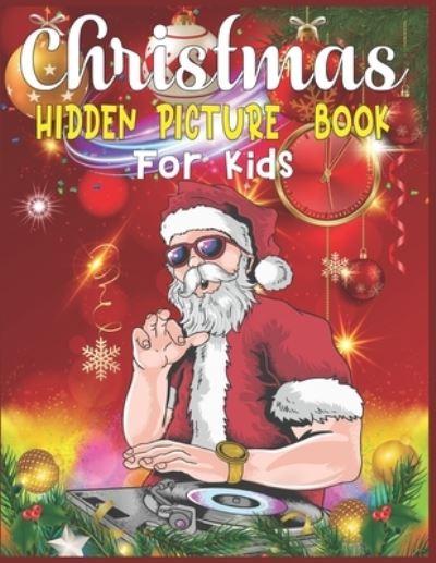 Cover for Sk Publishing · Christmas Hidden Picture Book for Kids : Christmas Hunt Seek and Find Coloring Activity Book (Book) (2019)