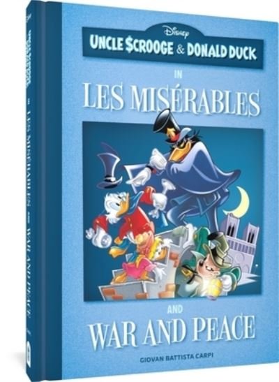 Cover for Giovan Battista Carpi · Uncle Scrooge and Donald Duck in les Miserables and War and Peace (Buch) (2023)