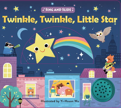 Sing and Slide: Twinkle Twinkle Little Star - Sing and Slide - Editors of Silver Dolphin Books - Books - Silver Dolphin Books - 9781684126675 - July 2, 2019