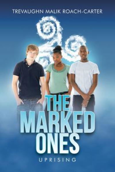 Cover for Trevaughn Malik Roach-Carter · The Marked Ones (Paperback Bog) (2019)