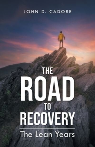 Cover for John D. Cadore · Road to Recovery (Buch) (2022)