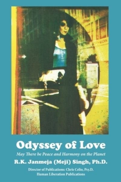 Cover for R K Janmeja Singh Phd · Odyssey of Love (Paperback Book) (2019)
