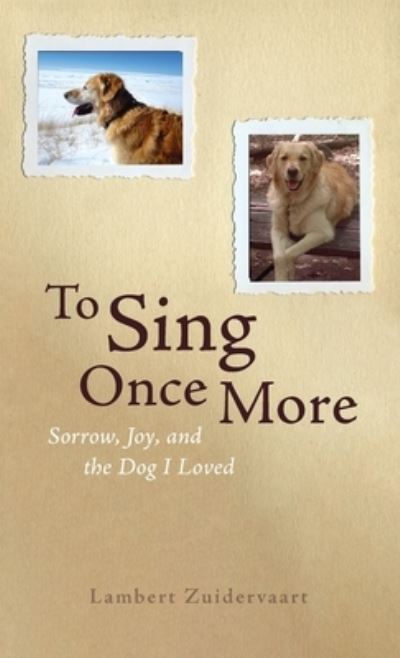 Cover for Lambert Zuidervaart · To Sing Once More (Book) (2021)