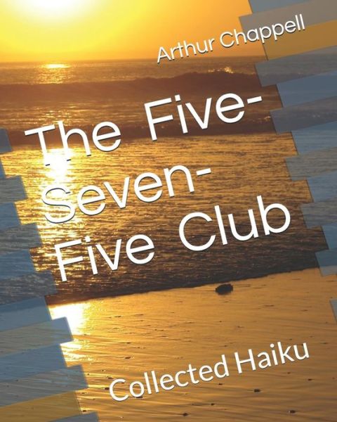 Cover for Arthur Chappell · The Five-Seven-Five Club (Pocketbok) (2018)