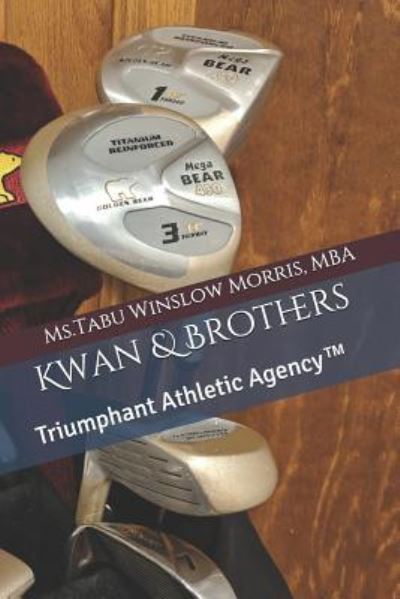 Cover for Tabu Winslow Morris Mba · Kwan &amp; Brothers (Taschenbuch) (2018)