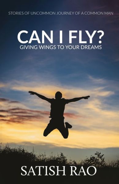 Cover for Satish Rao · Can I Fly? (Paperback Book) (2021)