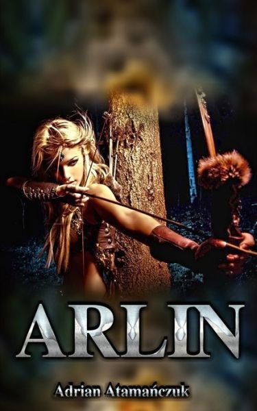 Cover for Adrian Atamanczuk · Arlin (Paperback Book) (2021)