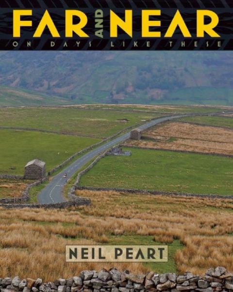 Far and Near: On Days Like These - Neil Peart - Bøker - ECW Press,Canada - 9781770412675 - 11. august 2015