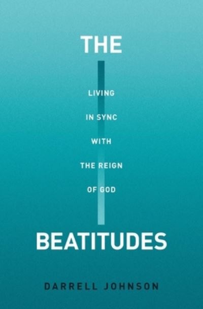 Cover for Darrell W Johnson · The Beatitudes (Pocketbok) (2021)