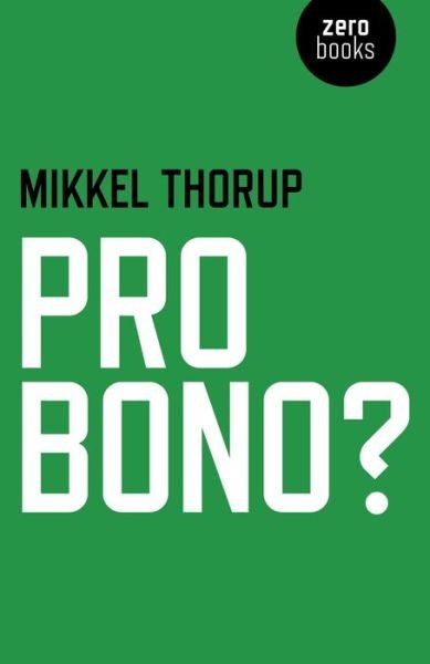 Cover for Mikkel Thorup · Pro Bono? (Paperback Bog) (2015)