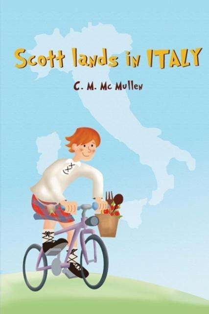Cover for C. M. MC Mullen · Scott Lands in Italy (Paperback Book) (2020)