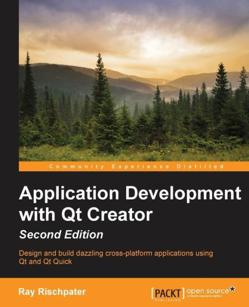 Cover for Ray Rischpater · Application Development with Qt Creator - (Paperback Book) (2014)