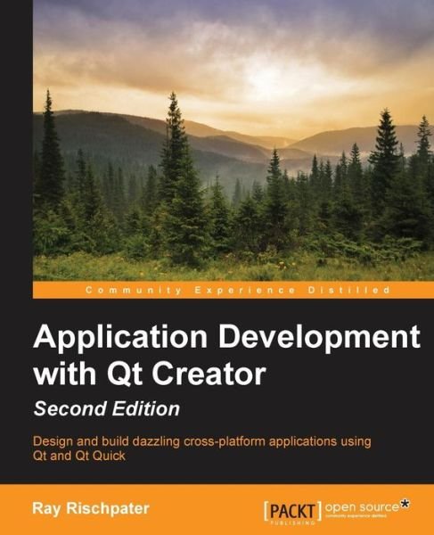 Cover for Ray Rischpater · Application Development with Qt Creator - (Paperback Bog) (2014)