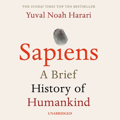 Sapiens: A Brief History of Humankind - Yuval Noah Harari - Lydbok - Cornerstone - 9781786141675 - 5. juli 2018