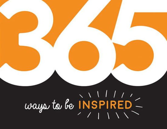 Cover for Summersdale Publishers · 365 Ways to Be Inspired: Inspiration and Motivation for Every Day (Paperback Book) (2019)