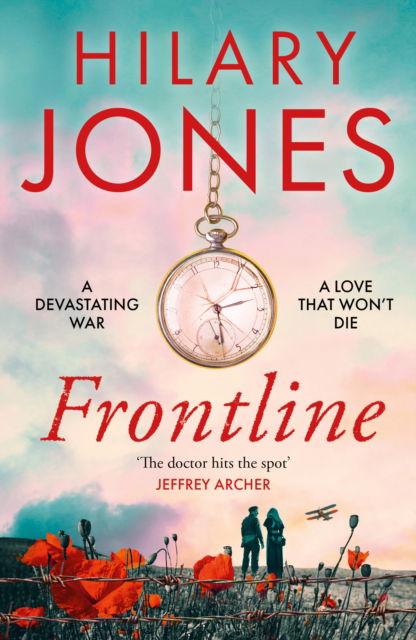 Cover for Hilary Jones · Frontline: The sweeping WWI drama that 'deserves to be read' - Jeffrey Archer (Paperback Book) (2022)