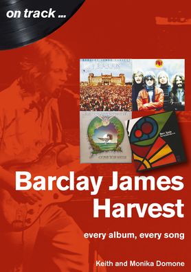 Cover for Keith Domone · Barclay James Harvest Every Album, Every Song (On Track ) - On Track (Taschenbuch) (2020)