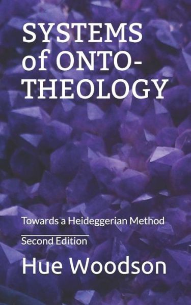 Cover for Hue Woodson · Systems of Onto-Theology (Paperback Book) (2018)