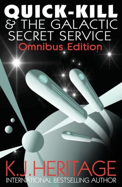 Cover for Heritage · Quick-Kill &amp; The Galactic Secret Sevice (Paperback Book) (2020)