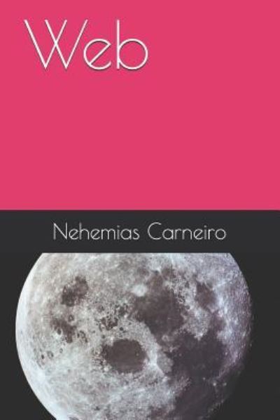 Cover for Nehemias Carneiro · Web (Paperback Book) (2019)