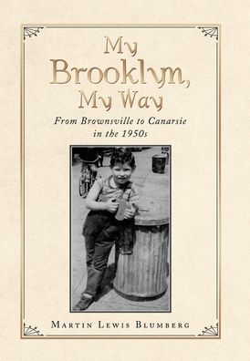 Cover for Martin Lewis Blumberg · My Brooklyn, My Way (Book) (2020)