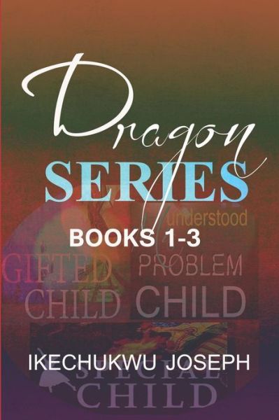 Cover for Ikechukwu Joseph · Dragon Series (Paperback Bog) (2019)