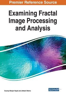 Examining Fractal Image Processing and Analysis - - Bøker - IGI Global - 9781799800675 - 15. juli 2019