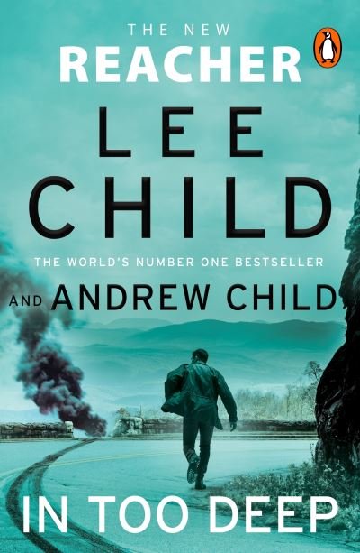 In Too Deep - Lee Child - Books - Transworld - 9781804993675 - April 10, 2025