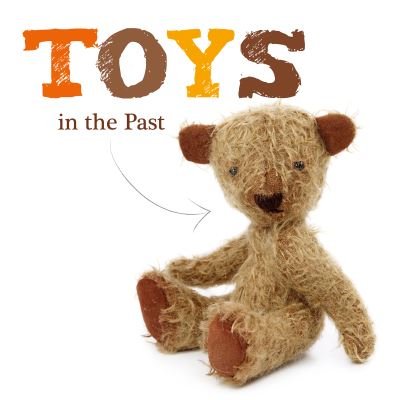 Cover for Joanna Brundle · Toys in the Past - Toys (Pocketbok) (2024)
