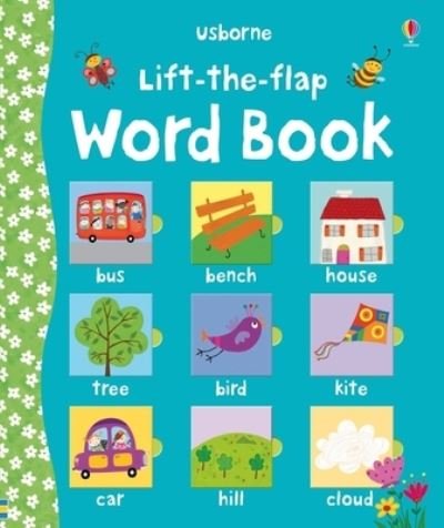 Lift-The-flap Word Book - Felicity Brooks - Libros - Usborne Publishing, Limited - 9781805318675 - 18 de julio de 2023