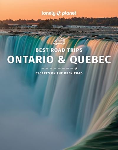 Cover for Lonely Planet · Lonely Planet Best Road Trips Ontario &amp; Quebec - Road Trips Guide (Paperback Book) (2022)
