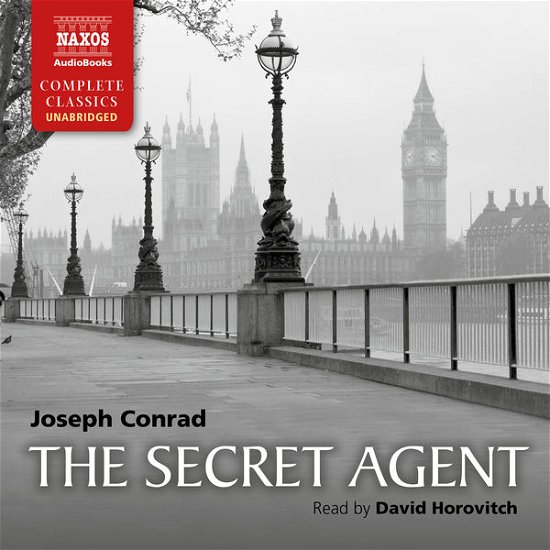 CONRAD: The Secret Agent - David Horovitch - Music - Naxos Audiobooks - 9781843798675 - September 29, 2014