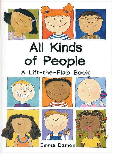 Cover for Emma Damon · All Kinds of People: a Lift-the-Flap Book - All Kinds of... S. (Hardcover Book) (1995)