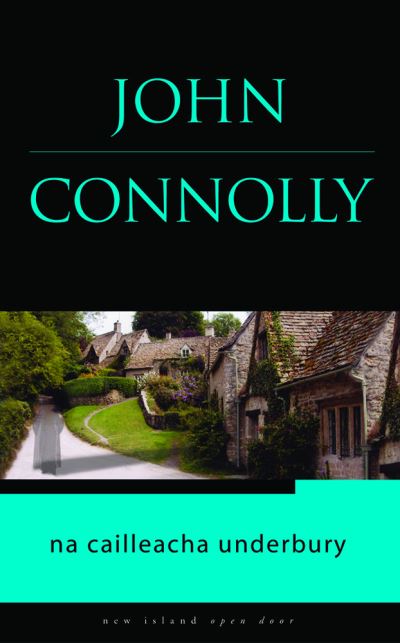 Cover for John Connolly · Cailleacha Underbury (Paperback Book) (2007)