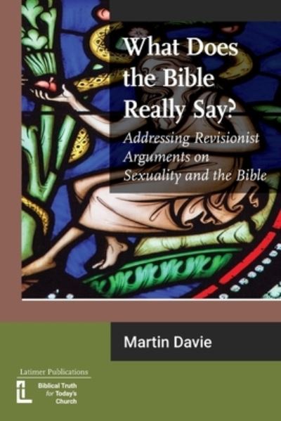 Cover for Martin Davie · What Does the Bible Really Say? (Taschenbuch) (2021)