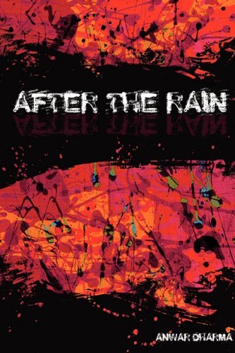 Cover for Anwar Dharma · After the Rain (Paperback Bog) (2009)
