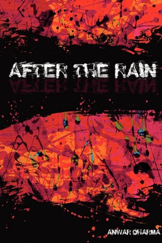 Cover for Anwar Dharma · After the Rain (Paperback Book) (2009)