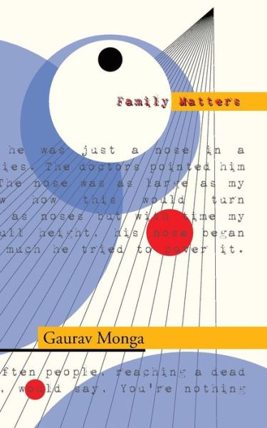 Family Matters - Gaurav Monga - Książki - Eibonvale Press - 9781908125675 - 1 marca 2019