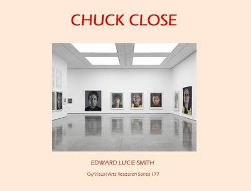 Cover for Edward Lucie-Smith · Chuck Close - CV/Visual Arts Research (Paperback Book) (2023)