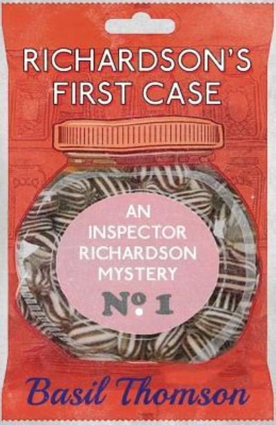 Cover for Basil Thompson · Richardson's First Case (Paperback Book) (2016)