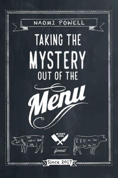 Cover for Naomi Powell · Taking the Mystery out of the Menu (Pocketbok) (2017)