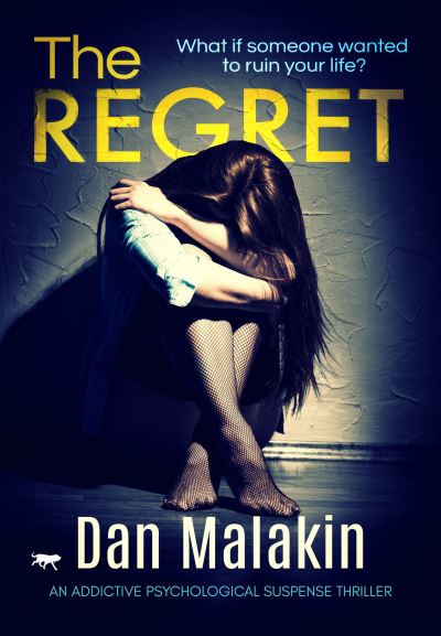 Cover for Dan Malakin · The Regret (Paperback Book) (2019)