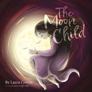 Cover for Laura Cowan · The Moon Child (Paperback Bog) (2022)
