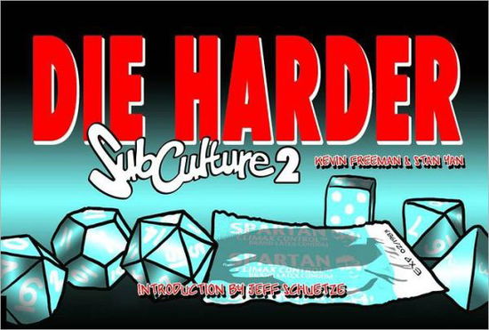 Cover for Kevin Freeman · Subculture Webstrips Volume 2: Die Harder (Paperback Book) (2012)