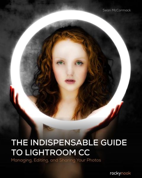 Cover for Sean McCormack · The Indispensable Guide to Lightroom CC (Paperback Book) (2015)