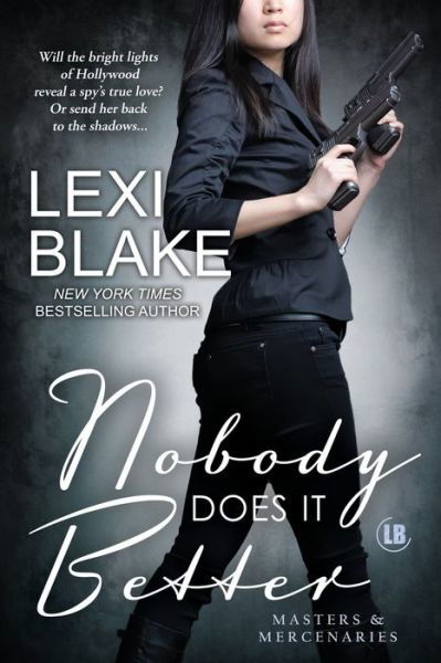 Cover for Lexi Blake · Nobody Does It Better (Paperback Book) (2018)