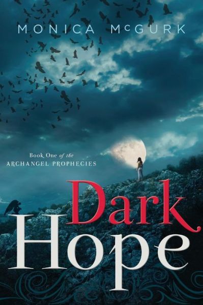 Cover for Monica Mcgurk · Dark Hope (Pocketbok) (2014)