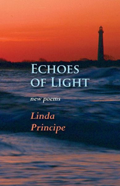 Cover for Linda Principe · Echoes of Light: New Poems (Paperback Book) (2015)