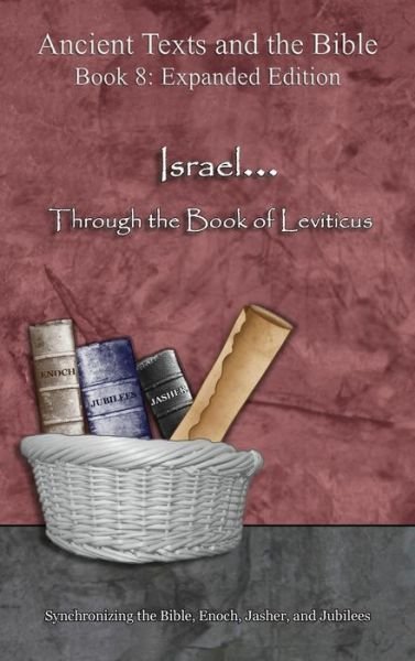 Cover for Ahava Lilburn · Israel... Through the Book of Leviticus - Expanded Edition (Innbunden bok) (2018)
