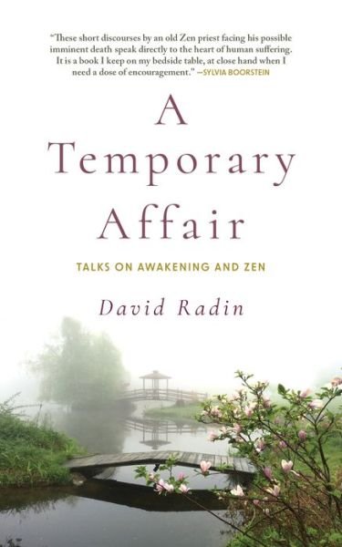 Cover for David Radin · A Temporary Affair: Talks on Awakening and Zen (Paperback Book) (2022)